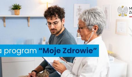 Moje Zdrowie – bilans zdrowia osoby dorosłej – to kompleksowy program profilaktyczny skierowany d...